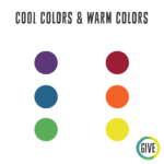 Cool Colors and Warm Colors. Purple, Blue, and Green for cool colors. Red, Orange, and Yellow for warm colors.