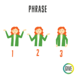 Phrase. An adult with red hair makes three sequential shapes labeled "1, 2, 3"